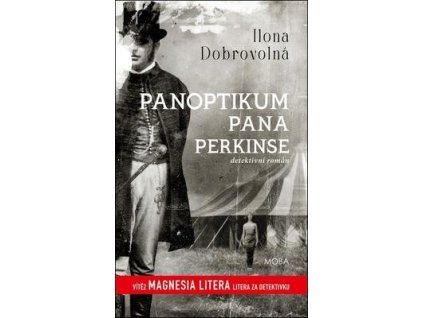 Panoptikum pana Perkinse  Panoptikum pana Perkinse - Ilona Dobrovolná