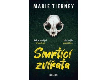 Smrtící zvířata  Smrtící zvířata - Marie Tierney