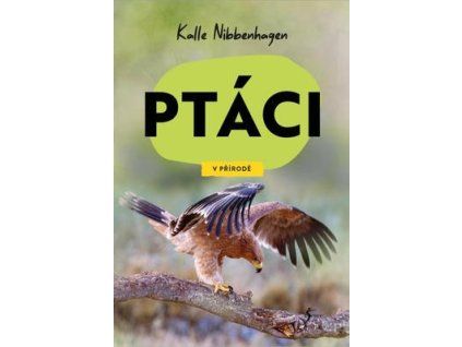 Ptáci V přírodě  Ptáci V přírodě - Kalle Nibbenhagen