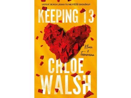 Keeping 13 (2)  Keeping 13 (2) - Chloe Walsh