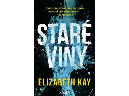 Staré viny  Staré viny - Elizabeth Kay