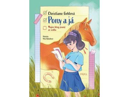 Pony a já  Pony a já - Christiane Gohlová