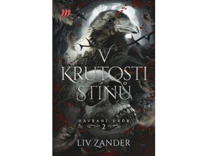 V krutosti stínů (2)  V krutosti stínů (2) - Liv Zander