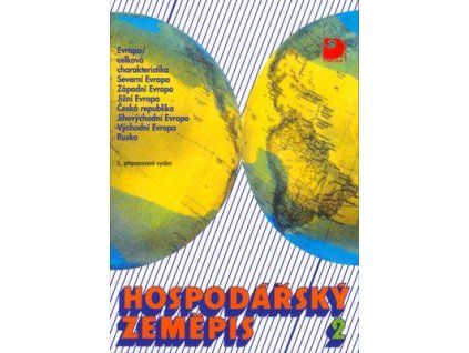 Hospodářský zeměpis 2  Hospodářský zeměpis 2 - Ladislav Skokan