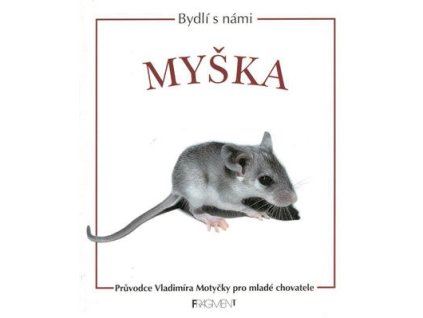 Myška  Myška - Vladimír Motyčka