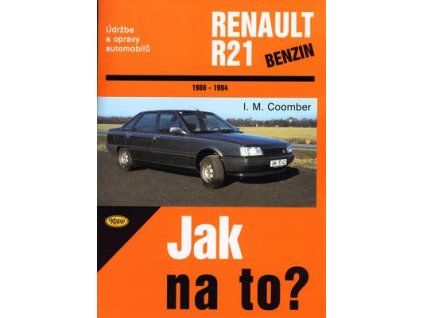 Renault R21  1986 - 1994  Renault R21  1986 - 1994 - I. M. Coomber