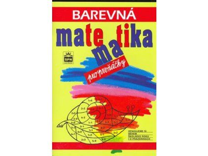 Barevná matematika pro prvňáčky  Barevná matematika pro prvňáčky - Dana Fialová