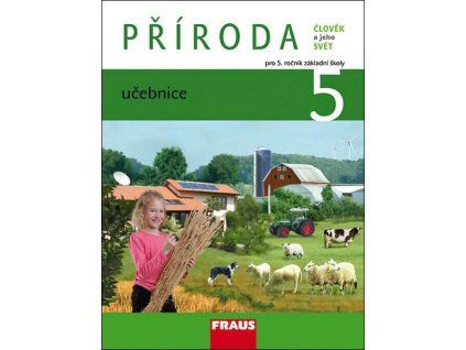 Příroda 5 - Učebnice  Příroda 5 - Učebnice   -  kolektiv autorů