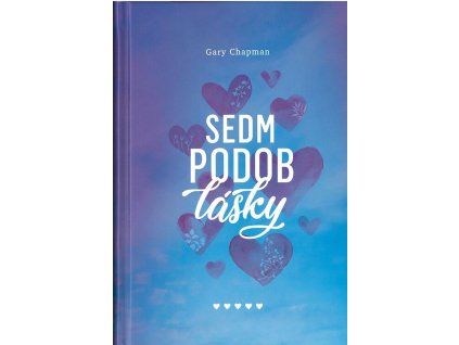 Sedm podob lásky  Sedm podob lásky   -  Gary Chapman