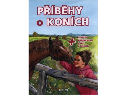 Příběhy o koních  Příběhy o koních   -  kolektiv autorů