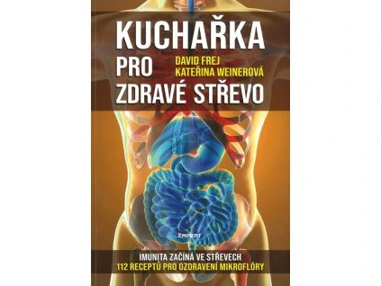 Kuchařka pro zdravé střevo  Kuchařka pro zdravé střevo   -  David Frej