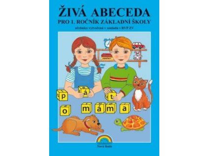 Živá abeceda  Živá abeceda - Olga Nováčková