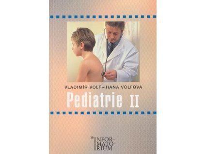 Pediatrie II  Pediatrie II - Vladimír Volf