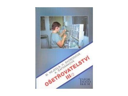 Ošetřovatelství III/2  Ošetřovatelství III/2   -  Marie Nejedlá