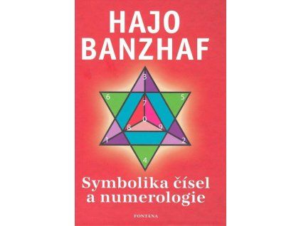 Symbolika čísel a numerologie  Symbolika čísel a numerologie   -  Hajo Banzhaf