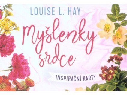 Myšlenky srdce  Myšlenky srdce   -  Louise L. Hay