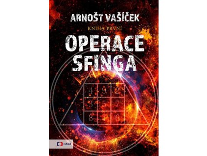 Operace sfinga - Kniha první  Operace sfinga - Kniha první   -  Arnošt Vašíček