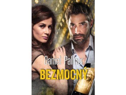 Bezmocný  Bezmocný - Daniel Palmer
