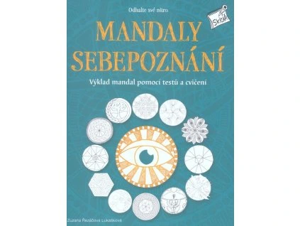 Mandaly sebepoznání  Mandaly sebepoznání   -  Zuzana Řezáčová Lukášková