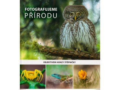 Fotografujeme přírodu  Fotografujeme přírodu   -  Jan Štěpnička