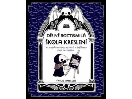 Děsivě roztomilá škola kreslení  Děsivě roztomilá škola kreslení - Marcie Driessen