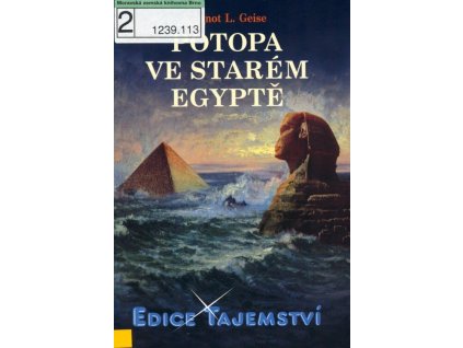 Potopa ve starověkém Egyptě  Potopa ve starověkém Egyptě   -  Gernot L. Geise
