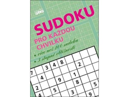 Sudoku pro každou chvilku  Sudoku pro každou chvilku