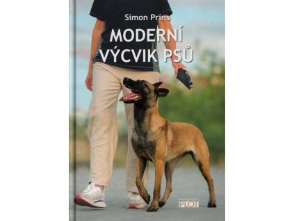 Moderní výcvik psů  Moderní výcvik psů   -  Simon Prins