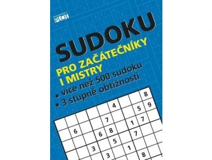 Sudoku pro začátečníky i mistry  Sudoku pro začátečníky i mistry - Petr Sýkora
