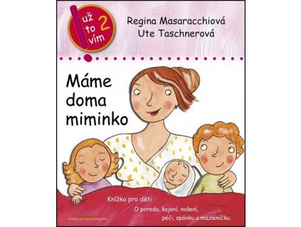 Máme doma miminko  Máme doma miminko   -  Regina Masaracchia