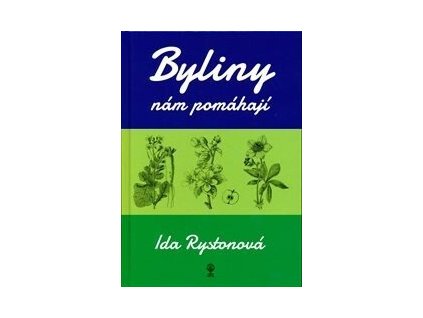 Byliny nám pomáhají  Byliny nám pomáhají   -  Ida Rystonová