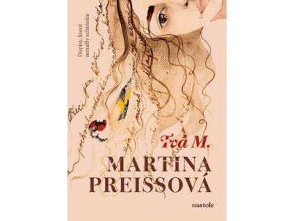 Tvá M.  Tvá M. - Martina Preissová