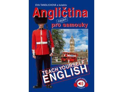 Angličtina nejen pro samouky  Angličtina nejen pro samouky - Eva Tandlichová