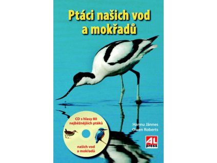 Ptáci našich vod a mokřadů  Ptáci našich vod a mokřadů   -  Roberts Owen