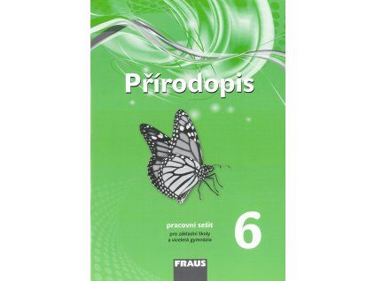 Přírodopis 6 – nová generace Pracovní sešit  Přírodopis 6 – nová generace Pracovní sešit   -  kolektiv autorů
