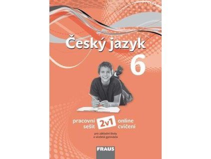 Český jazyk 6 Pracovní sešit  Český jazyk 6 Pracovní sešit - Jitka Málková