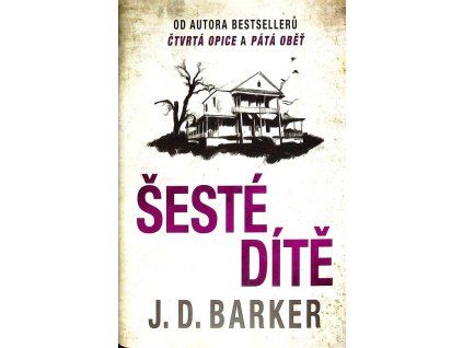 Šesté dítě  Šesté dítě   -  Jonathan Dylan Barker