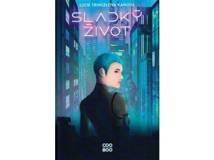 Sladký život  Sladký život   -  Lucie Tringelová Kaňová