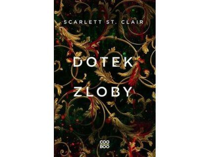 Dotek zloby  Dotek zloby - Scarlett St. Clair