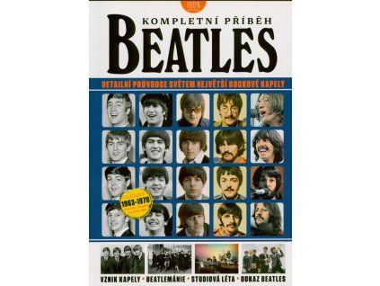 Beatles – Kompletní příběh  Beatles – Kompletní příběh   -  kolektiv autorů