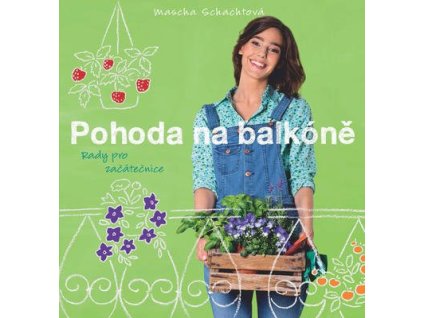 Pohoda na balkóně  Pohoda na balkóně - Mascha Schachtová