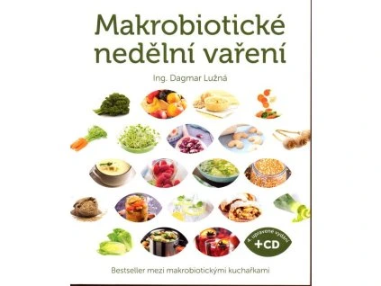 Makrobiotické nedělní vaření  Makrobiotické nedělní vaření   -  Dagmar Lužná