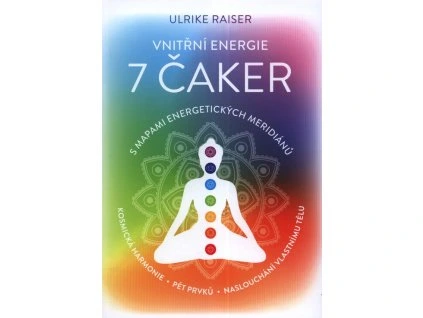 Vnitřní energie 7 čaker  Vnitřní energie 7 čaker   -  Ulrike Raiser
