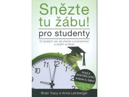 Snězte tu žábu! – pro studenty  Snězte tu žábu! – pro studenty   -  Brian Tracy