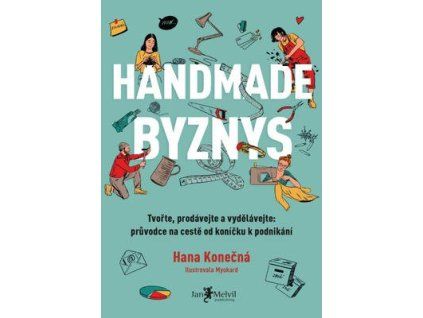 Handmade byznys  Handmade byznys - Hana Konečná