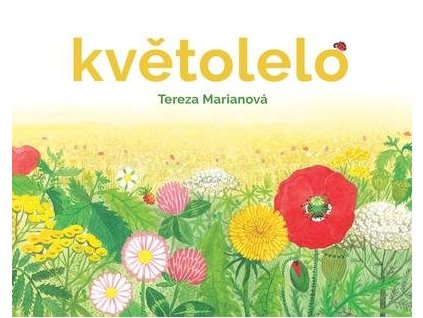 Květolelo  Květolelo - Tereza Marianová