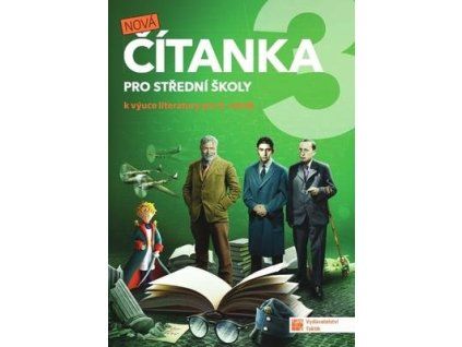Nová čítanka 3 pro střední školy  Nová čítanka 3 pro střední školy
