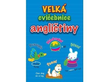 Velká cvičebnice angličtiny  Velká cvičebnice angličtiny