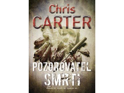 Pozorovatel smrti  Pozorovatel smrti - Chris Carter