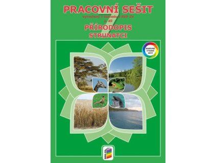 Přírodopis 7 Strunatci Pracovní sešit (1. díl)  Přírodopis 7 Strunatci Pracovní sešit (1. díl)